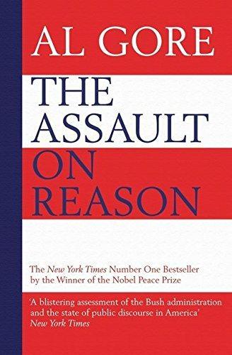 Al Gore: The Assault on Reason (2008, Bloomsbury)