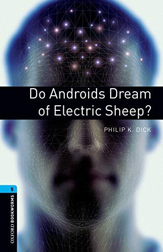 Philip K. Dick: Do Androids Dream of Electric Sheep? (2007, Oxford University Press)