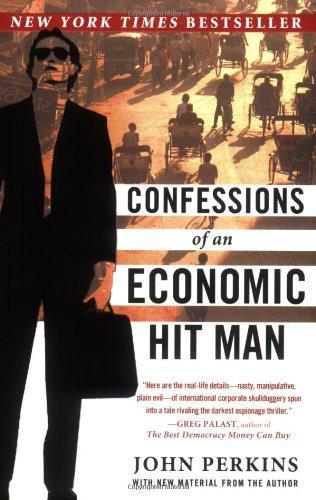 John Perkins: Confessions of an Economic Hit Man (2005)