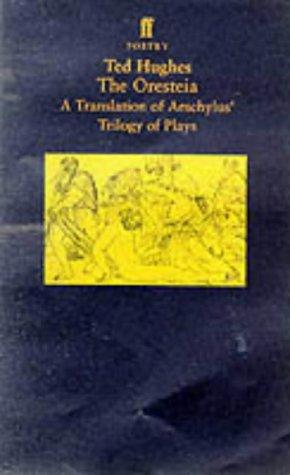 Aeschylus: The Oresteia (1999, Farrar, Straus & Giroux)