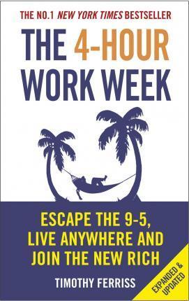 Timothy Ferriss: The 4-hour Work Week (2013)