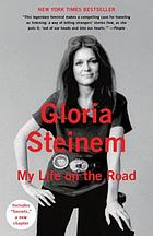 Gloria Steinem: My life on the road (2015)