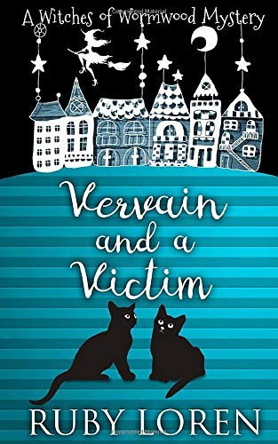 Ruby Loren: Vervain and a Victim (Paperback, 2019, Independently published)