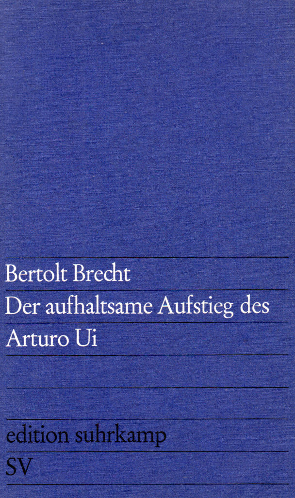 Bertolt Brecht: Der aufhaltsame Aufstieg des Arturo Ui (Paperback, German language, 1965, Suhrkamp)