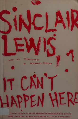 Sinclair Lewis: It can't happen here (2005, New American Library)