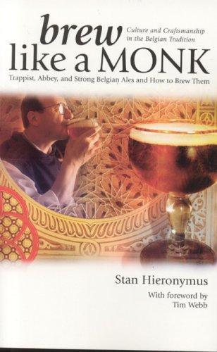 Stan Hieronymus: Brew like a monk (2005)