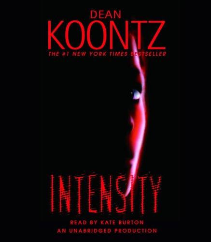 Dean R. Koontz: Intensity (AudiobookFormat, 2005, Random House Audio)