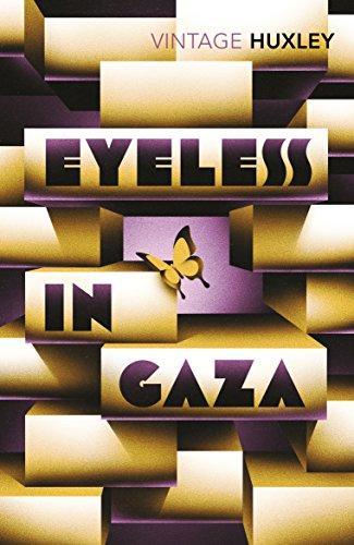 Aldous Huxley: Eyeless in Gaza (2004)