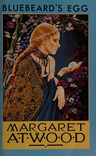 Margaret Atwood: Bluebeard's egg and other stories (1987, J. Cape)