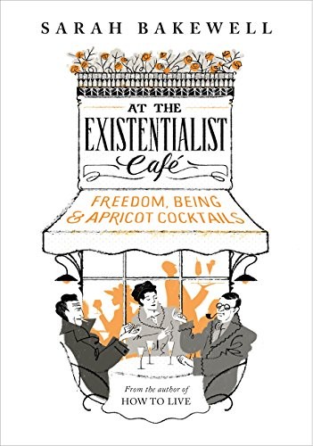 NA: At The Existentialist Cafe (Hardcover, 2012, Chatto & Windus, imusti)