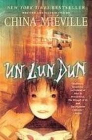 China Miéville: Un Lun Dun (2008)