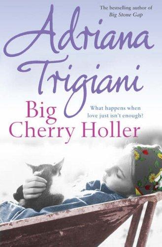 Adriana Trigiani: Big Cherry Holler (Paperback, 2002, Pocket)