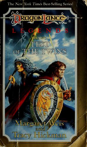 Margaret Weis, Tracy Hickman: Dragonlance Legends (Vol. 3): Test of the Twins (Paperback, 1986, TSR, distributed by Random House)