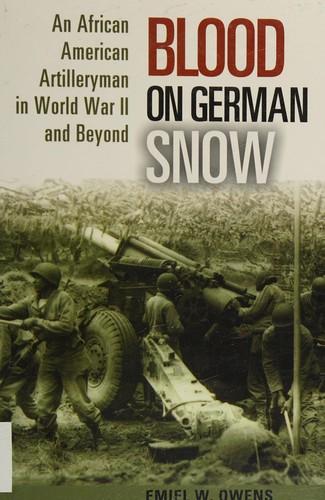 Emiel W. Owens: Blood on German snow (2006, Texas A & M University Press)