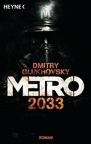 Dmitry Glukhovsky: Metro 2033 (German language)