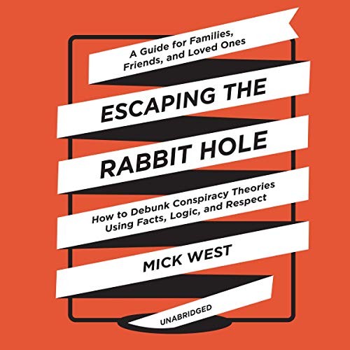 Mick West: Escaping the Rabbit Hole (AudiobookFormat, 2018, Blackstone Audio)