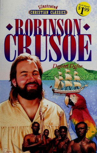 Daniel Defoe: Robinson Crusoe (Paperback, 1996, Barbour Publishing, Barbour Publishing, Incorporated)