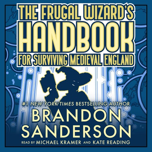 Brandon Sanderson: The Frugal Wizard's Handbook to Surviving Medieval England (2023, Dragonsteel, LLC)