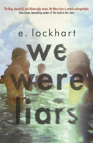 E. Lockhart: We Were Liars (2014, Hot Key Books)