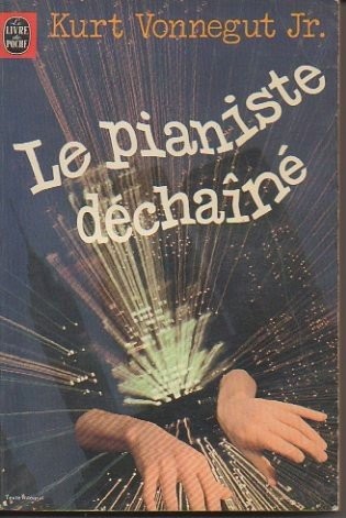 Kurt Vonnegut: Le pianiste dechaine / roman (Paperback, 1975, Caterman.)