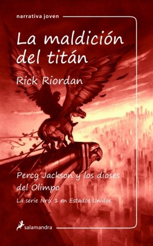 Rick Riordan: La maldición del titán  (2009, salamandra)