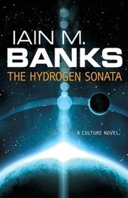 Iain M. Banks: The Hydrogen Sonata (EBook, 2012, Orion Books)