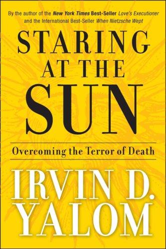 Irvin D. Yalom: Staring at the Sun (Hardcover, Jossey-Bass)