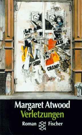 Margaret Atwood: Verletzungen (Paperback, German language, 1990, Fischer Taschenbuch Verlag GmbH)