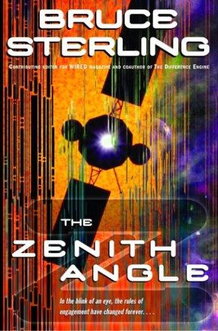 Bruce Sterling: The zenith angle (2004, Del Rey)