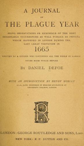 Daniel Defoe: A journal of the plague year (1884, G. Routledge)