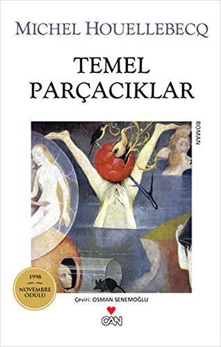 Michel Houellebecq: Temel Parcaciklar (Paperback, 2013, Can)