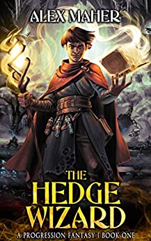 Alex Maher: The Hedge Wizard (EBook, 2022, Aethon Books)
