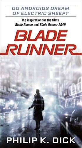 Philip K. Dick: Blade Runner (Paperback, 2017, Del Rey)