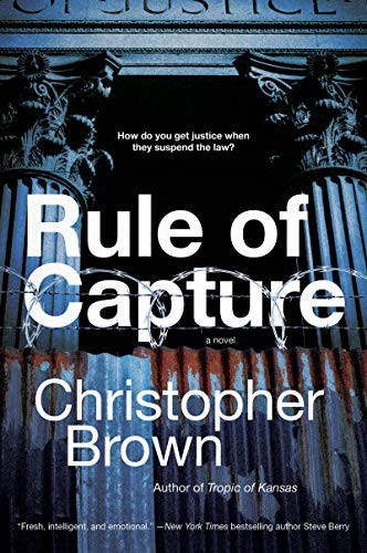 Christopher Brown: Rule of Capture (Paperback, 2019, Harper Voyager)