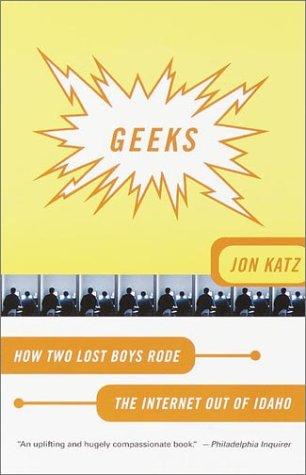 Jon Katz: Geeks (Paperback, 2001, Broadway)