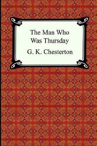 Gilbert Keith Chesterton: The Man Who Was Thursday (Paperback, 2005, Digireads.com)