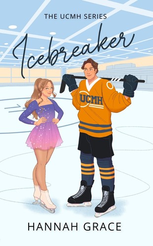 Hannah Grace: Icebreaker (Paperback, Pig & Bear Publishing)