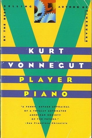 Kurt Vonnegut: Player Piano (Paperback, 1999, Delta)