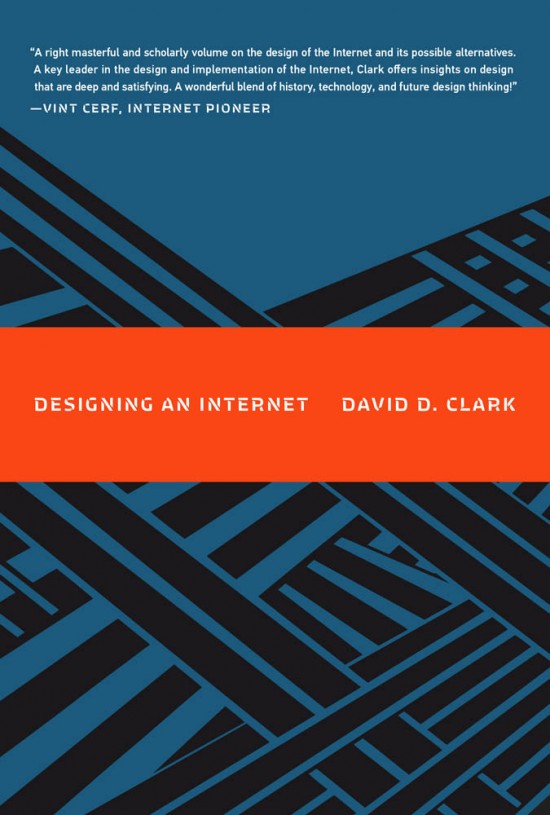 David D. Clark: Designing an Internet (Hardcover, 2018, The MIT Press)