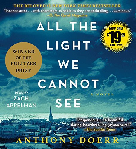 Anthony Doerr, Zach Appelman: All the Light We Cannot See (AudiobookFormat, 2017, Simon & Schuster Audio)