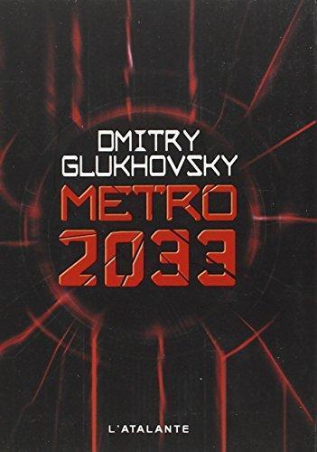 Dmitry Glukhovsky: Métro 2033 (French language, 1970)
