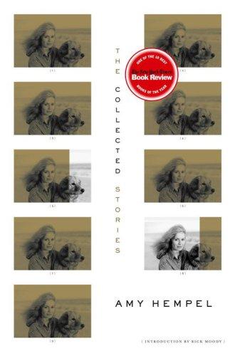 Amy Hempel: The collected stories of Amy Hempel (2006, Scribner)