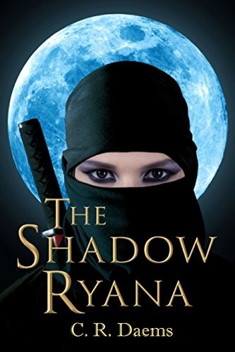 C. R. Daems: The Shadow Ryana (The Shadow Sisters Book 1) (2013, Talon Novels)