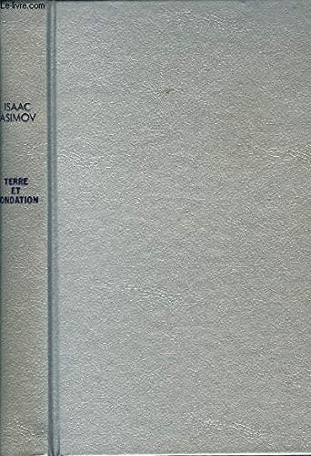 Isaac Asimov, invalid author: Terre et fondation (French language, 1987, France Loisirs)