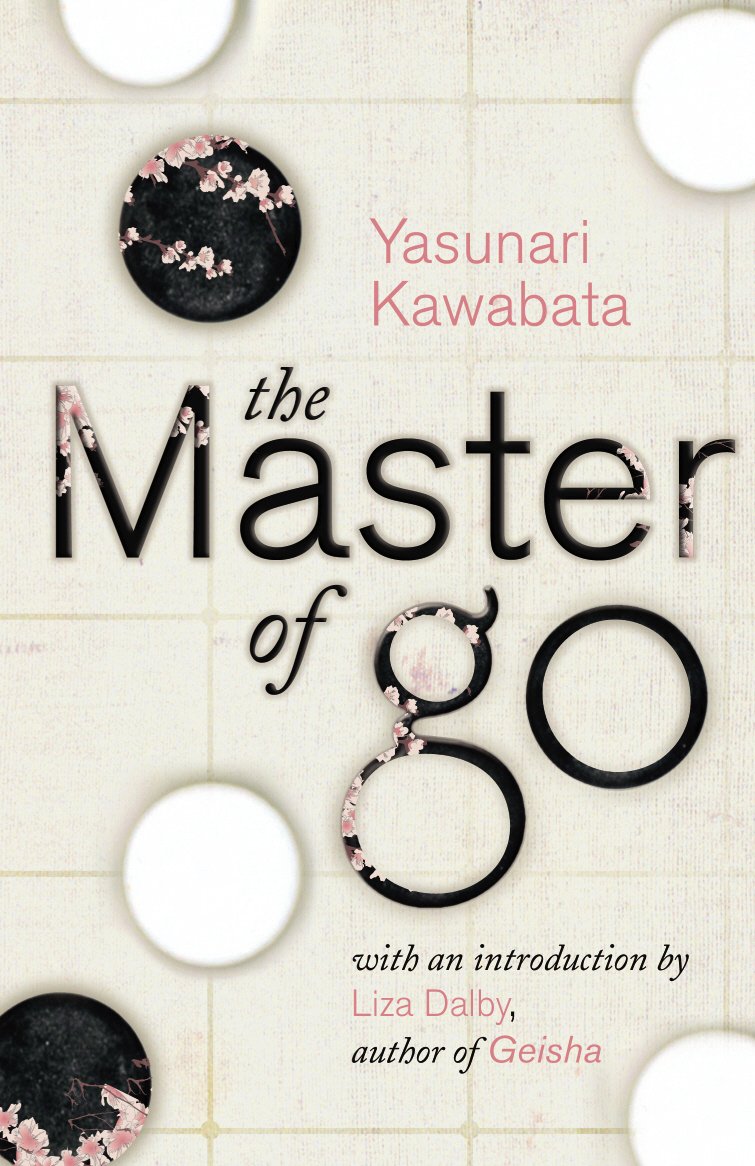 Yasunari Kawabata: The Master of Go (1996, Vintage)