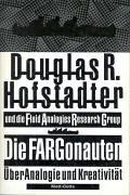 Douglas R. Hofstadter: Die FARGonauten (Hardcover, German language, 1996, Klett-Cotta)