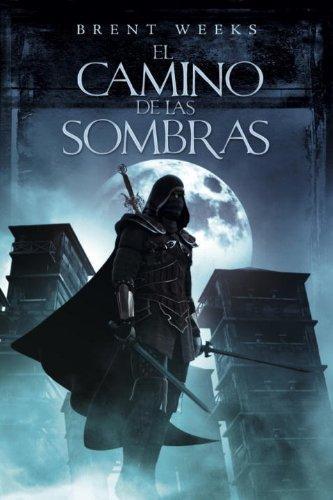 Brent Weeks: El camino de las sombras (Night Angel, #1)