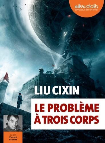 Liu Cixin: Le problème à trois corps (French language)