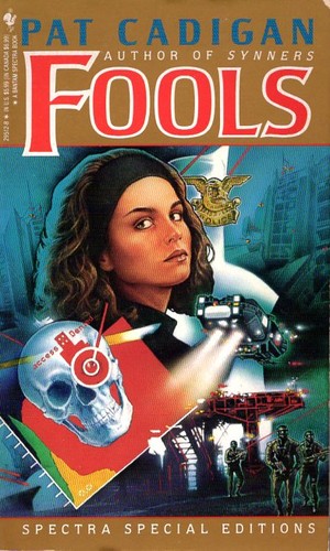 Pat Cadigan: Fools (Paperback, 1992, Spectra)