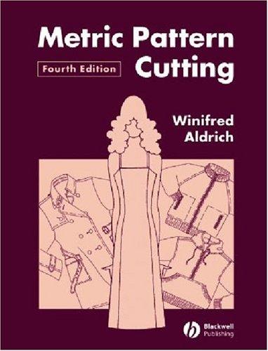 Winifred Aldrich: Metric pattern cutting (2004, Blackwell Pub.)